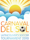Join Sangre Morena and other artists at el Carnaval del Sol, Latincouver's Soccer Tournament 2010