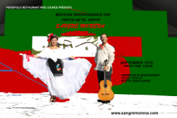 September 15, 2011:  Join Sangre Morena as we celebrate Mexican Independence day at Persepolis Restaurant!